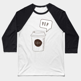 Coffee Lover gift Baseball T-Shirt